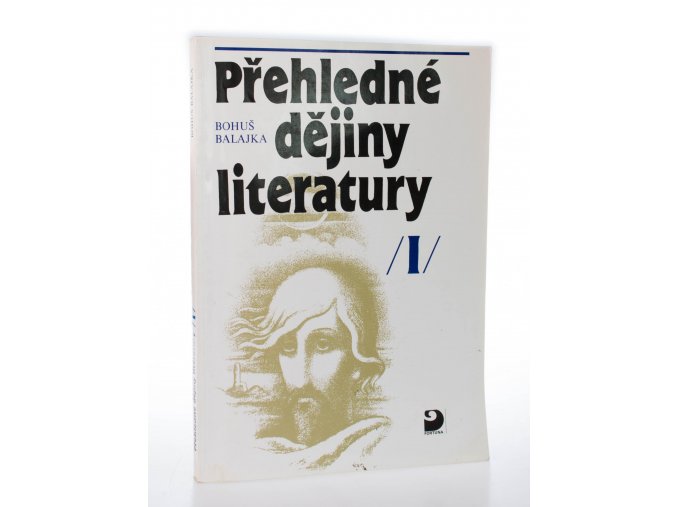 Přehledné dějiny literatury:Dějiny české literatury s přehledem vývojových tendencí světové literatury do devadesátých let 19.století I.díl (2001)