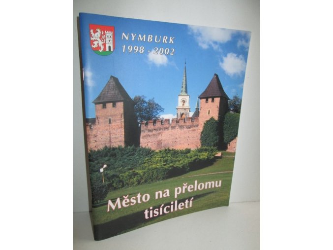 Nymburk 1998-2002 : město na přelomu tisíciletí