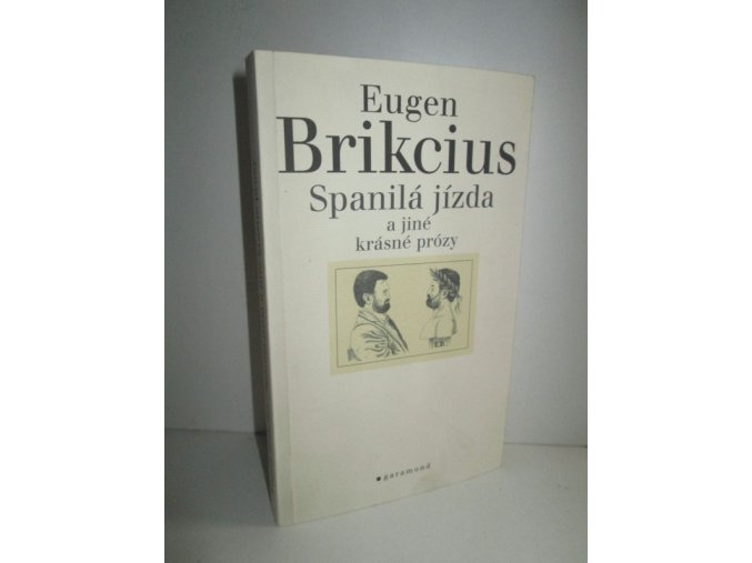 Spanilá jízda a jiné krásné prózy