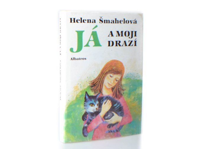Já a moji drazí : pro čtenáře od 12 let (1988)