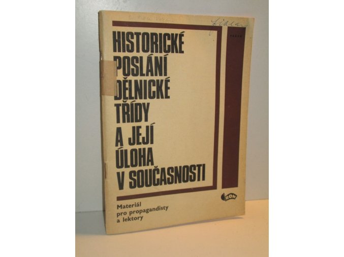 Historické poslání dělnické třídy a její úloha v současnosti