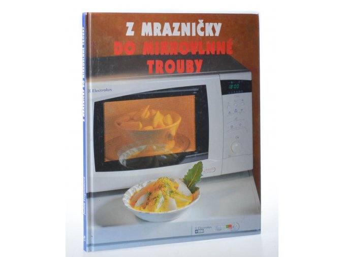 Z mrazničky do mikrovlnné trouby