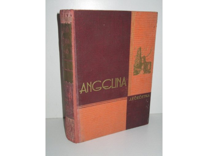 Angelina, bílá sestra : román. Díl 1 (1940)