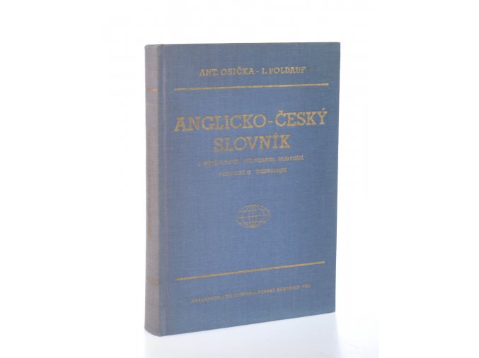 Anglicko-český slovník s výslovností, přízvukem, mluvnicí, vazbami a frazeologií (1956)