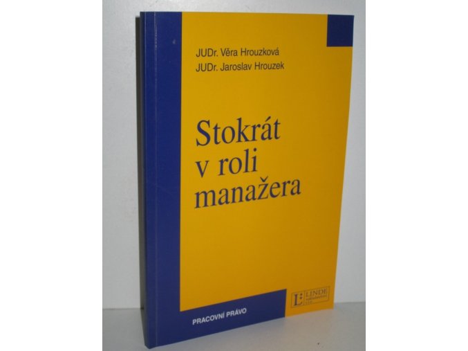 Stokrát v roli manažera