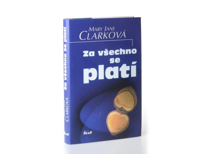 Za všechno se platí