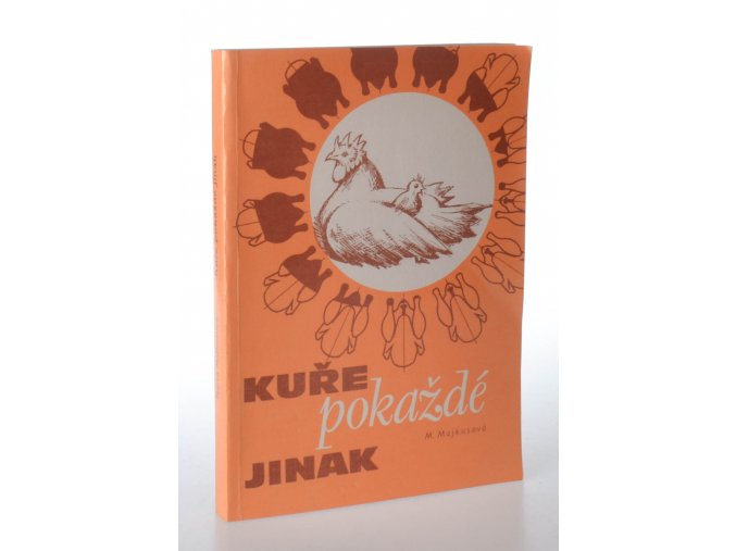 Kuře pokaždé jinak