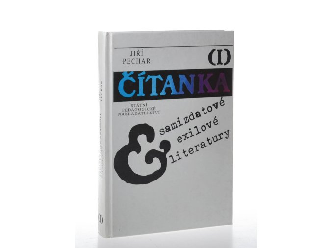 Čítanka exilové a samizdatové literatury 1