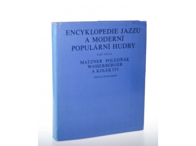 Encyklopedie jazzu a moderní populární hudby.  Část věcná