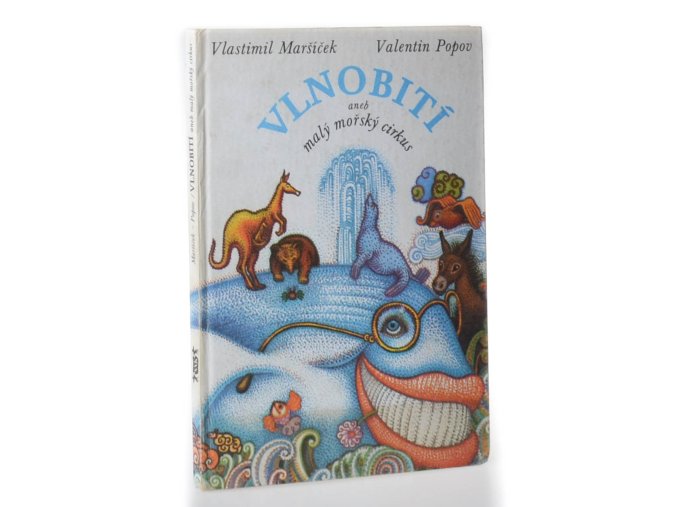 Vlnobití aneb Malý mořský cirkus