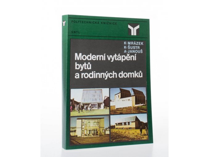 Moderní vytápění bytů a rodinných domků (1986)