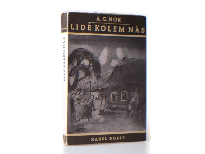 Lidé kolem nás : prózy (1945)