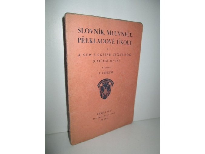 Slovník, mluvnice, překladové úkoly k A New English textbook. (Cvičení 11-20)