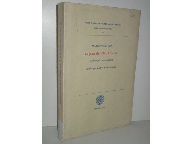 La place de l'adjectif épithète : en français contemporain : Etude quantitative et sémantique