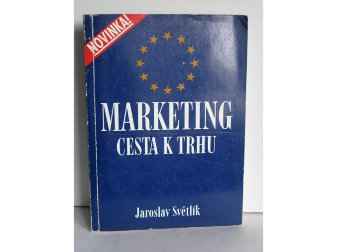 Marketing : Cesta k trhu