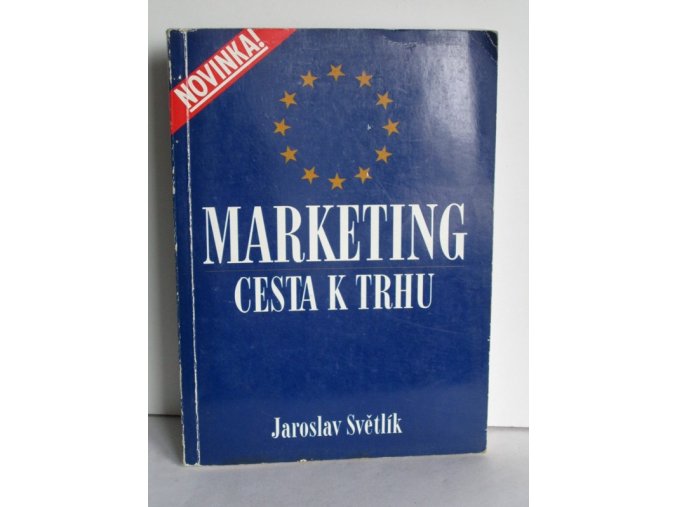 Marketing : Cesta k trhu