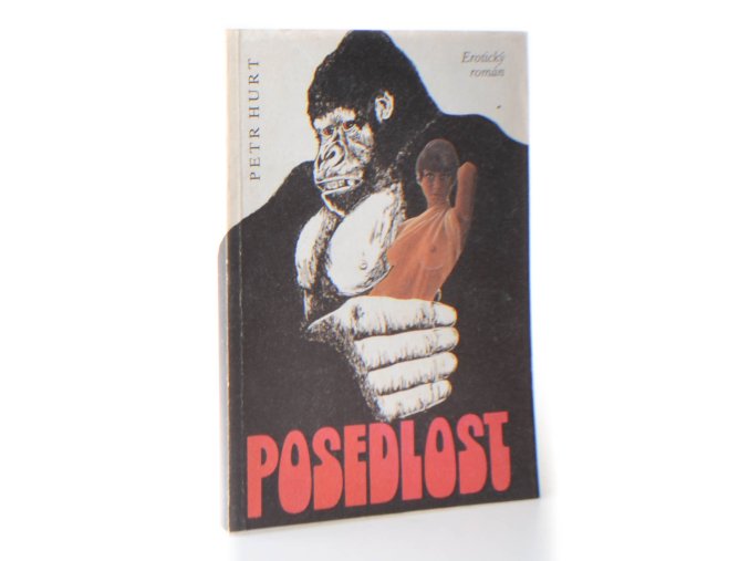 Posedlost, aneb, Neobyčejné vyprávění o souladu vztahů : erotický román