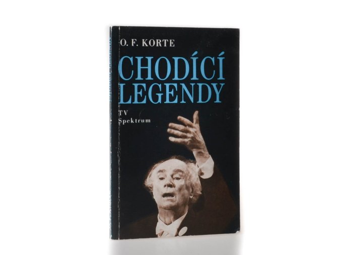 Chodící legendy : reportážní eseje