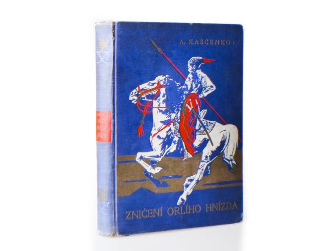 Zničení orlího hnízda : historická povídka