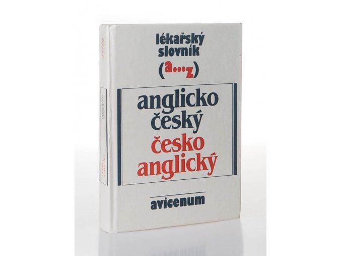 Lékařský slovník anglicko-český, česko-anglický (a...z)