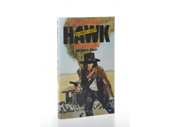 Desperadoes : Hawk 8