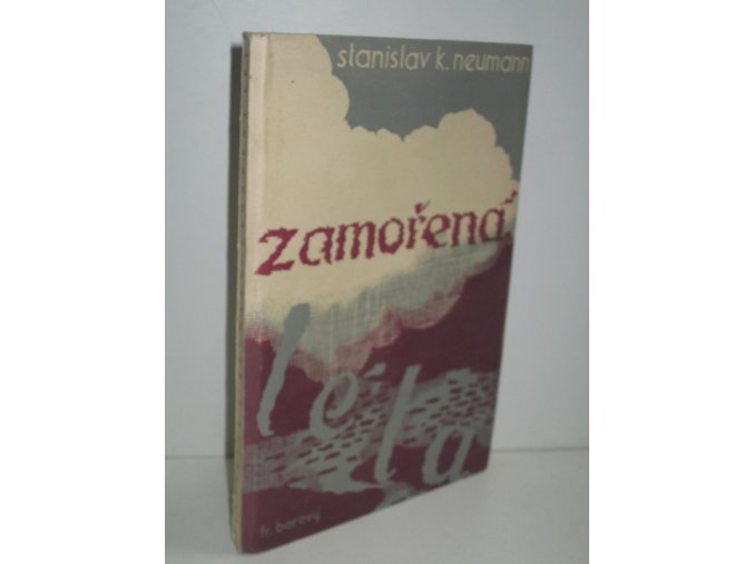 Zamořená léta : Básně 1939-1944