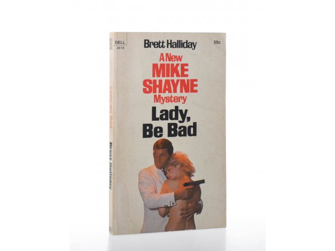 Lady, be bad : A new Mike Shayne mystery