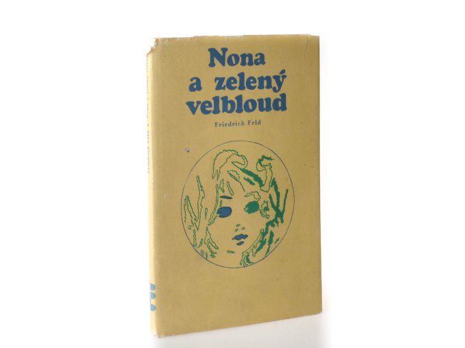 Nona a zelený velbloud