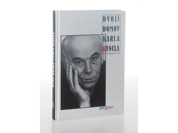 Dvojí domov Karla Kyncla