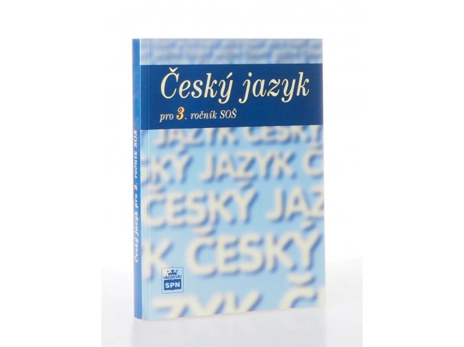 Český jazyk pro 3. ročník středních odborných škol (2002)
