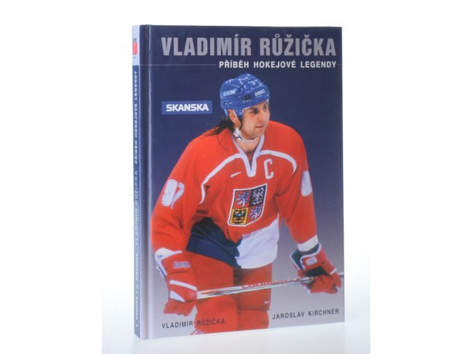 Vladimír Růžička : příběh hokejové legendy