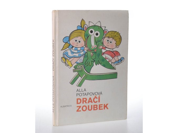 Dračí zoubek : Pro čtenáře od 6 let