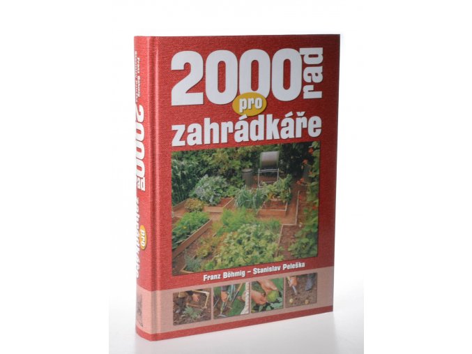 2000 rad pro zahrádkáře (2009)