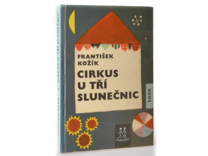 Cirkus U tří slunečnic : Pohádka o klaunu, dětech a zvířátkách (1965)
