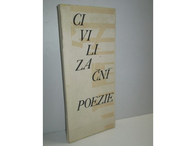 Civilizační poezie : sbírka básní