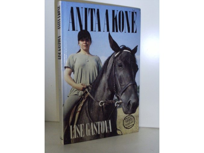 Anita a koně : dívčí román