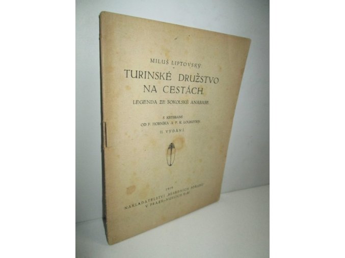 Turinské družstvo na cestách : legenda ze sokolské anabase