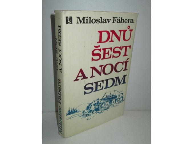 Dnů šest a nocí sedm