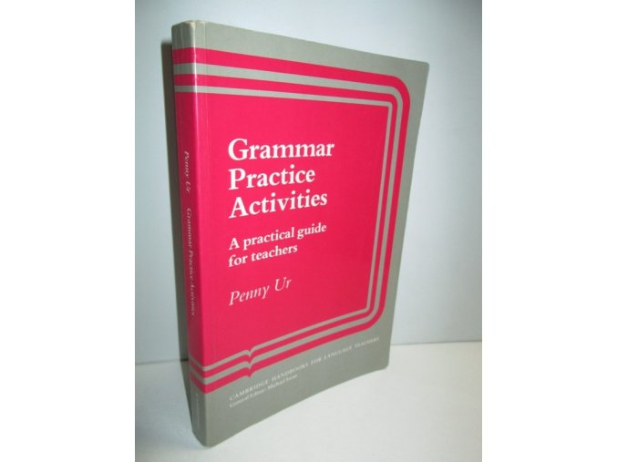 Grammar practice activities : a practical guide for teachers