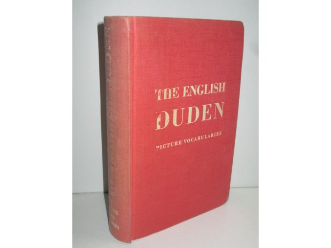 The english duden : Picture vocabularies in english with english and german indices