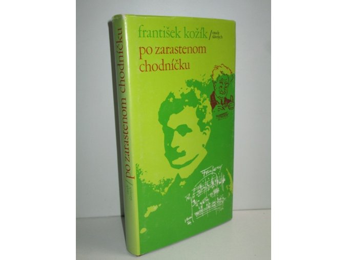 Po zarastenom chodníčku : zblíženie s Leošom Janáčkom