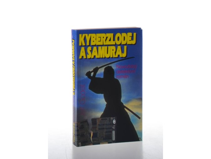 Kyberzloděj a samuraj
