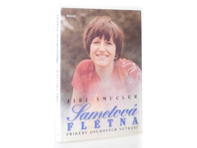 Sametová flétna : příběhy osudových setkání