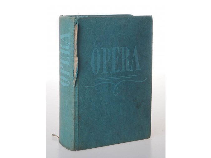 Opera : Průvodce operní tvorbou (1955)
