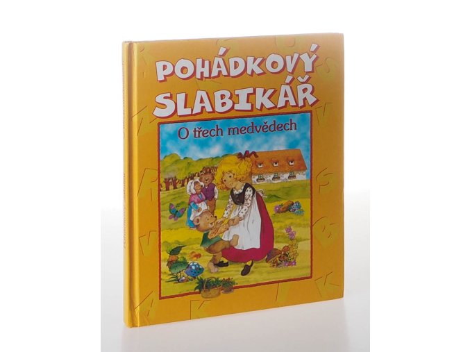 Pohádkový slabikář : O třech medvědech