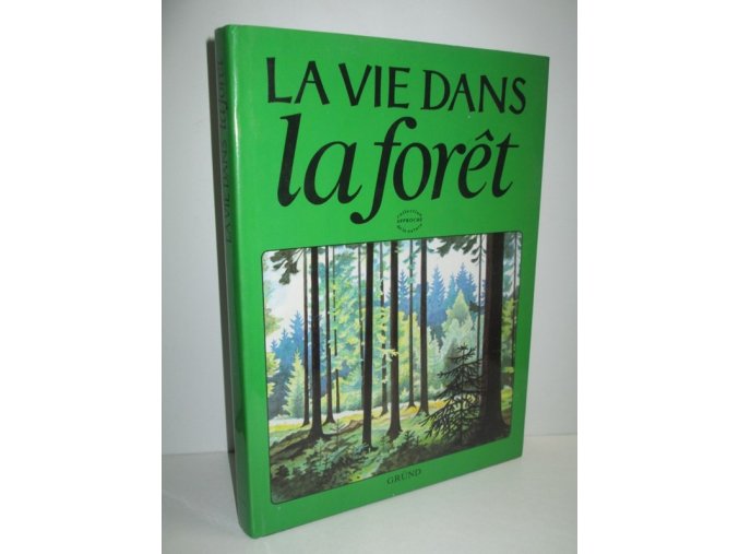 La vie dans la foret