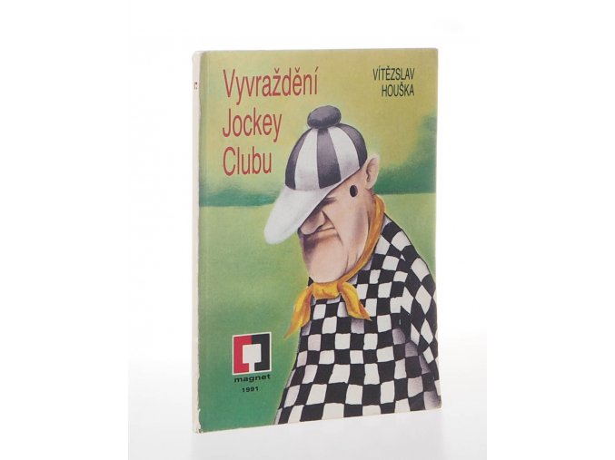 Vyvraždění Jockey Clubu : Kriminální novela