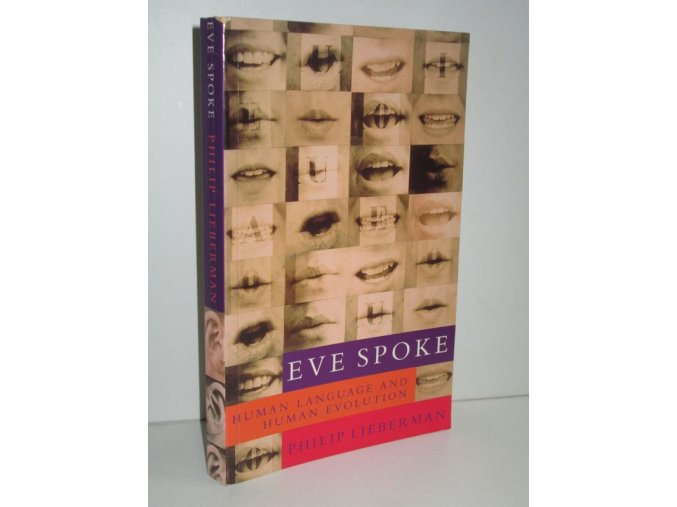 Eve Spoke : Human Language and Human Evolution