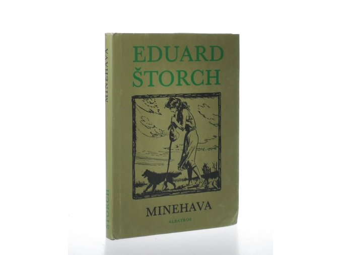 Minehava : obraz života nejstarších osadníků v naší vlasti (1988)