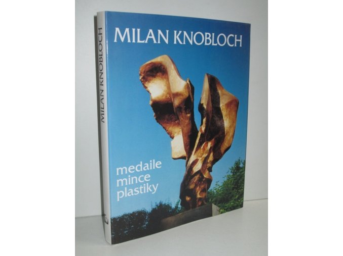 Milan Knobloch : medaile, mince, plastiky